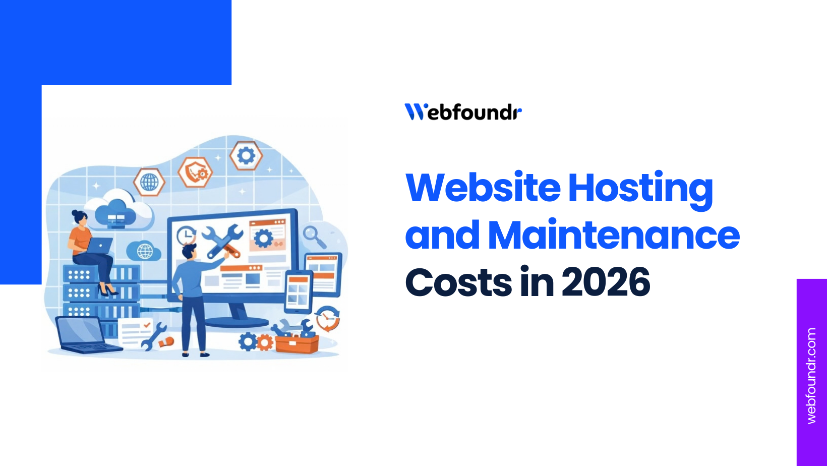 Website Hosting and Maintenance What is included and what it costs in 2026